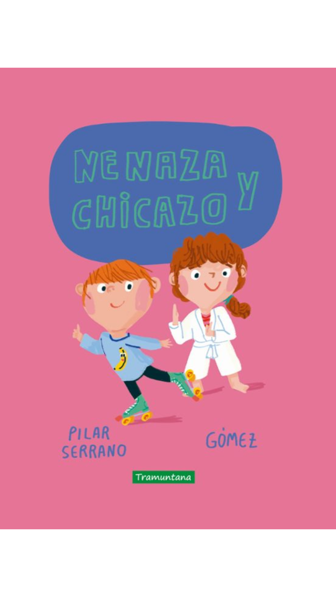 NENAZA Y CHICAZO
