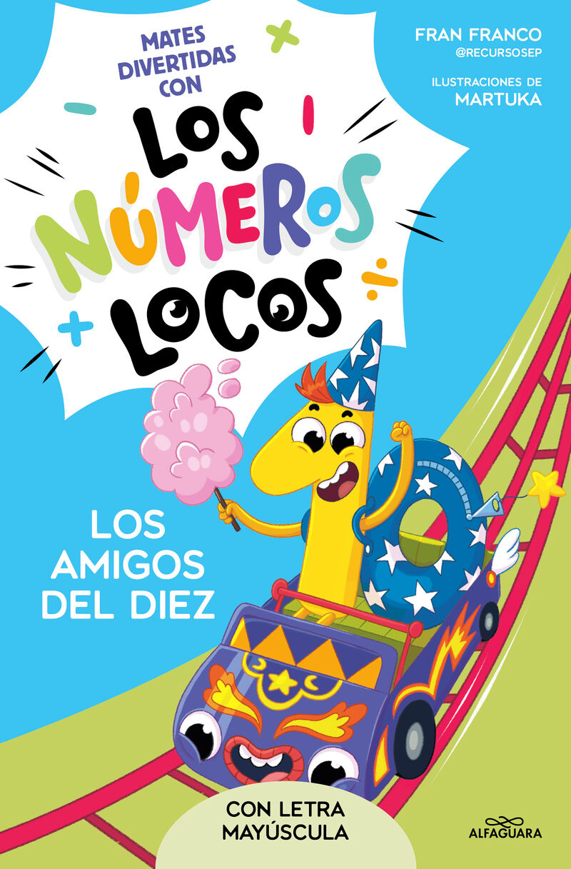 Números locos 1 - Los amigos del 10