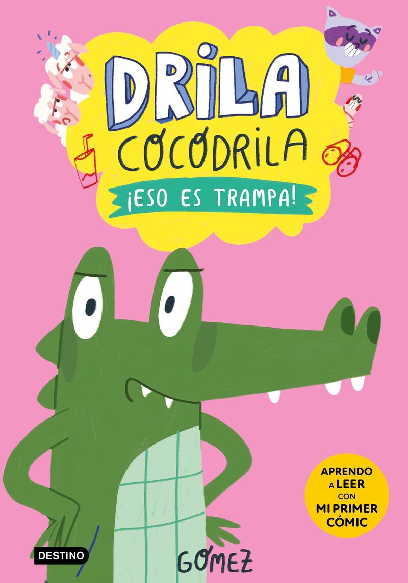 Drila cocodrila 3 - ¡Eso es trampa!