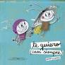 Te quiero ( casi siempre )
