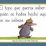 Topo que quería saber quien se había hecho aquello en su cabeza