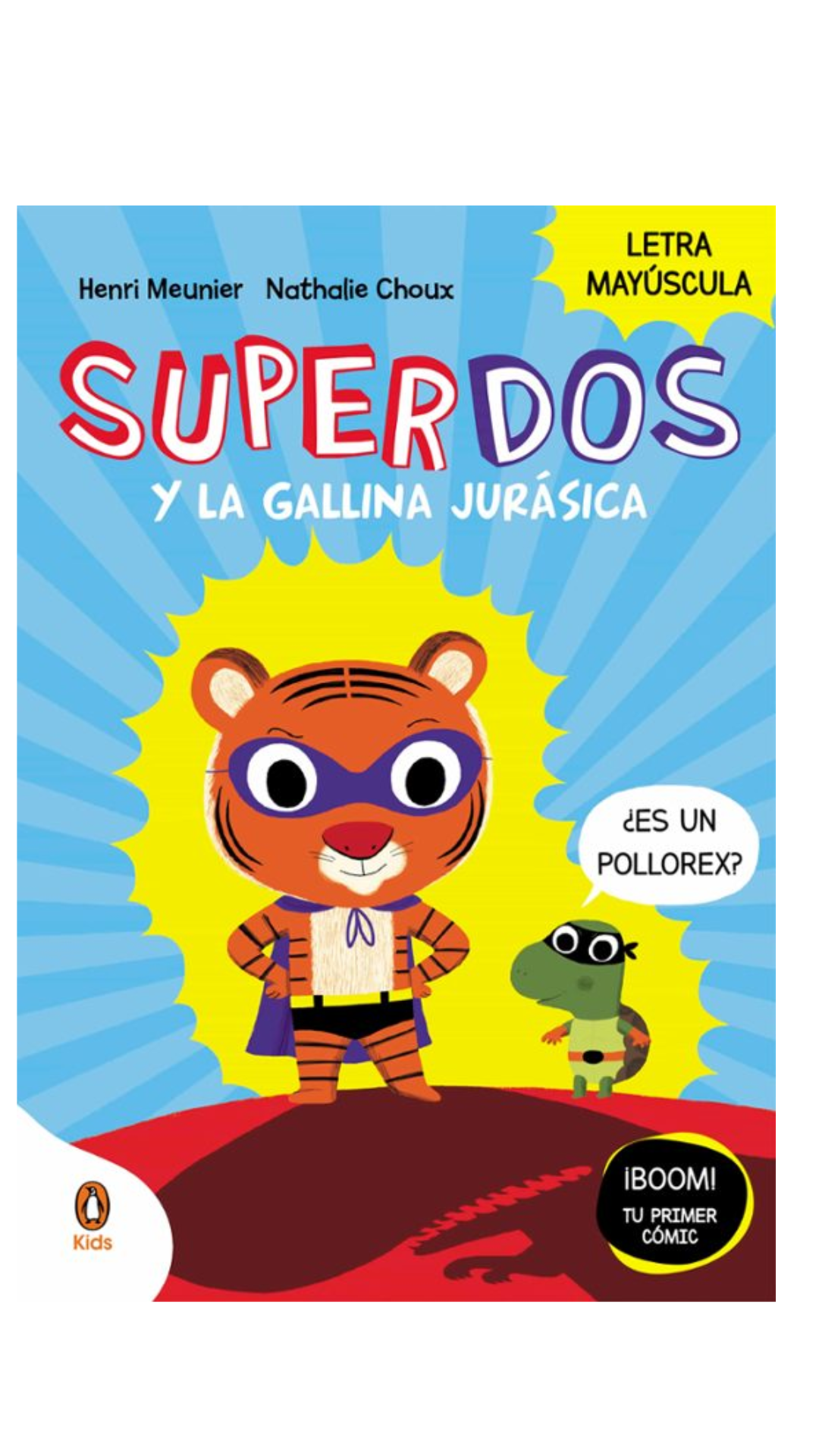 Super Dos  y la gallina jurásica