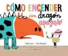 Como enceder un dragron apagado
